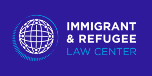 IMMIGRANT AND REFUGEE LAW CENTER (IRLC)